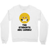 The Students Are Coming Crewneck Sweatshirt