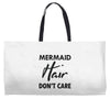 mermaid hair don't care Weekender Totes