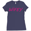 wifey Ladies Fitted T-Shirt