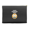 i hate everyone today Accessory Pouches