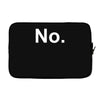 no funny new Laptop sleeve
