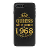 queens are born in 1968 iPhone 7 Plus Case