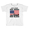 Lets Pray For Vegas, God Bless Toddler T-shirt