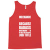 badass mechanic Tank Top
