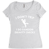i dont trip Women's Triblend Scoop T-shirt