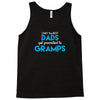 Only the best Dads Get Promoted to Gramps Tank Top