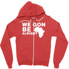 we gon alright Zipper Hoodie