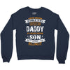 Super Cool Daddy Of A Freaking Awesome Son Crewneck Sweatshirt