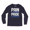 pain is temporary pride is forever Long Sleeve Shirts