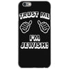 trust me i'm jewish iPhone 6/6s Case