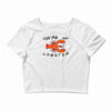 you're my lobster Crop Top