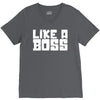 like a boss V-Neck Tee