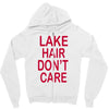 lake hair don't care Zipper Hoodie