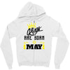 Kings Are Born In May Zipper Hoodie