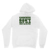 gardeners don&rsquo;t get old, ideal gift or christmas present. Hoodie