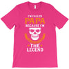 I'm Called Papa Because I'm the Man the Myth the Legend T-Shirt