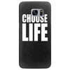 choose life Samsung Galaxy S7 Edge