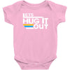 lets hug it out Baby Onesie