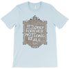 only forever T-Shirt