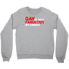 gay by birth, fabulous by choice Crewneck Sweatshirt