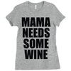 mamma needs some vino divertente Ladies Fitted T-Shirt