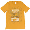 All Men Are Created Equal But Only The Best Are Born In September T-Shirt