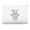 quitting coffee Accessory Pouches