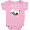 some of my best friends are fictional Baby Bodysuit