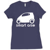 smart arse Ladies Fitted T-Shirt