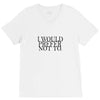 i would prefer not to V-Neck Tee