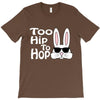too hip to hop   bunny easter T-Shirt