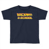 Back To The School Future Toddler T-shirt