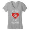 my dog is my valentine Women's V-Neck T-Shirt
