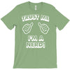 trust me i'm a nerd T-Shirt