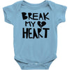 break my heart Baby Onesie