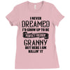 Perfect Freakin Granny Ladies Fitted T-Shirt