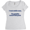 i went outside once (3) Women's Triblend Scoop T-shirt