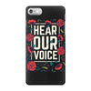Women's March Hear Our Voice iPhone 7 Case