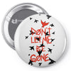 don't let me Pin-back button