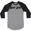 rad dad 3/4 Sleeve Shirt