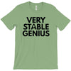 Very Stable Genius T-Shirt