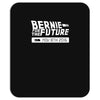 bernie for the future Mousepad