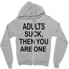adults suck (2) Zipper Hoodie