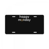 happy monday License Plate
