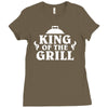 king of the grill Ladies Fitted T-Shirt