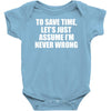 lets save time x Baby Onesie