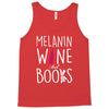 melanin wine and books Tank Top