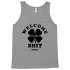 Welcome To The Shit Show Tank Top