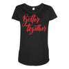 better together 2 Maternity Scoop Neck T-shirt