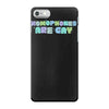 homophones are gay iPhone 7 Case